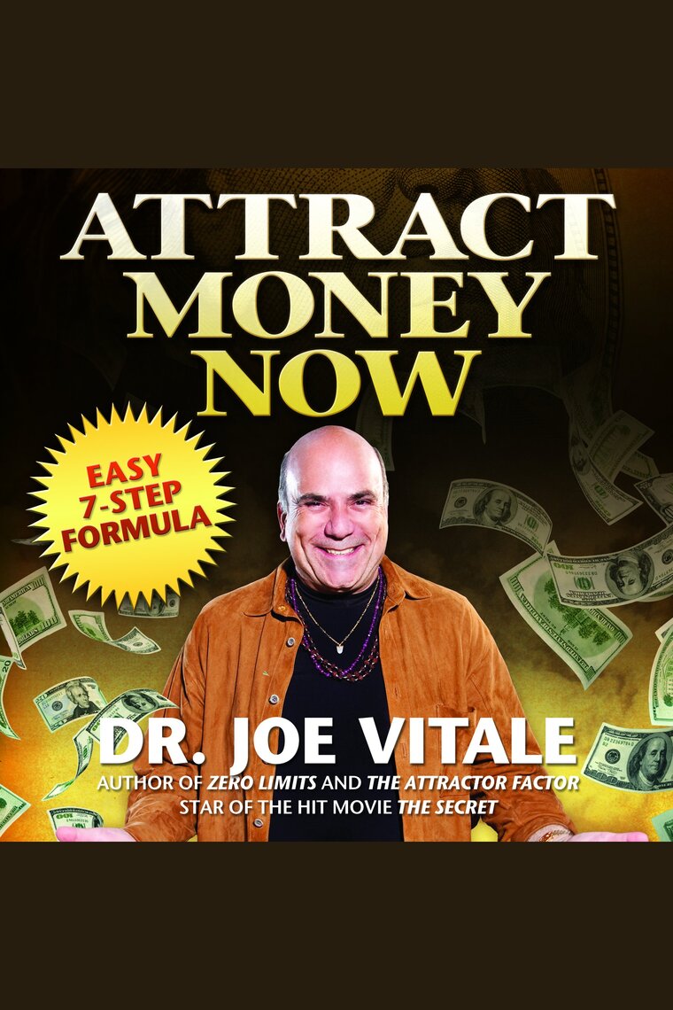Listen to Attract Money Now Audiobook by Joe Vitale