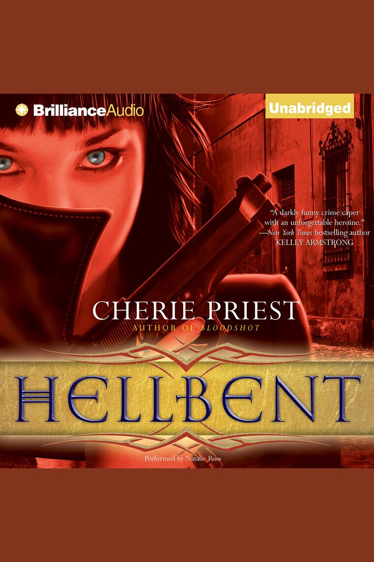 Hellbent by Cherie Priest pic