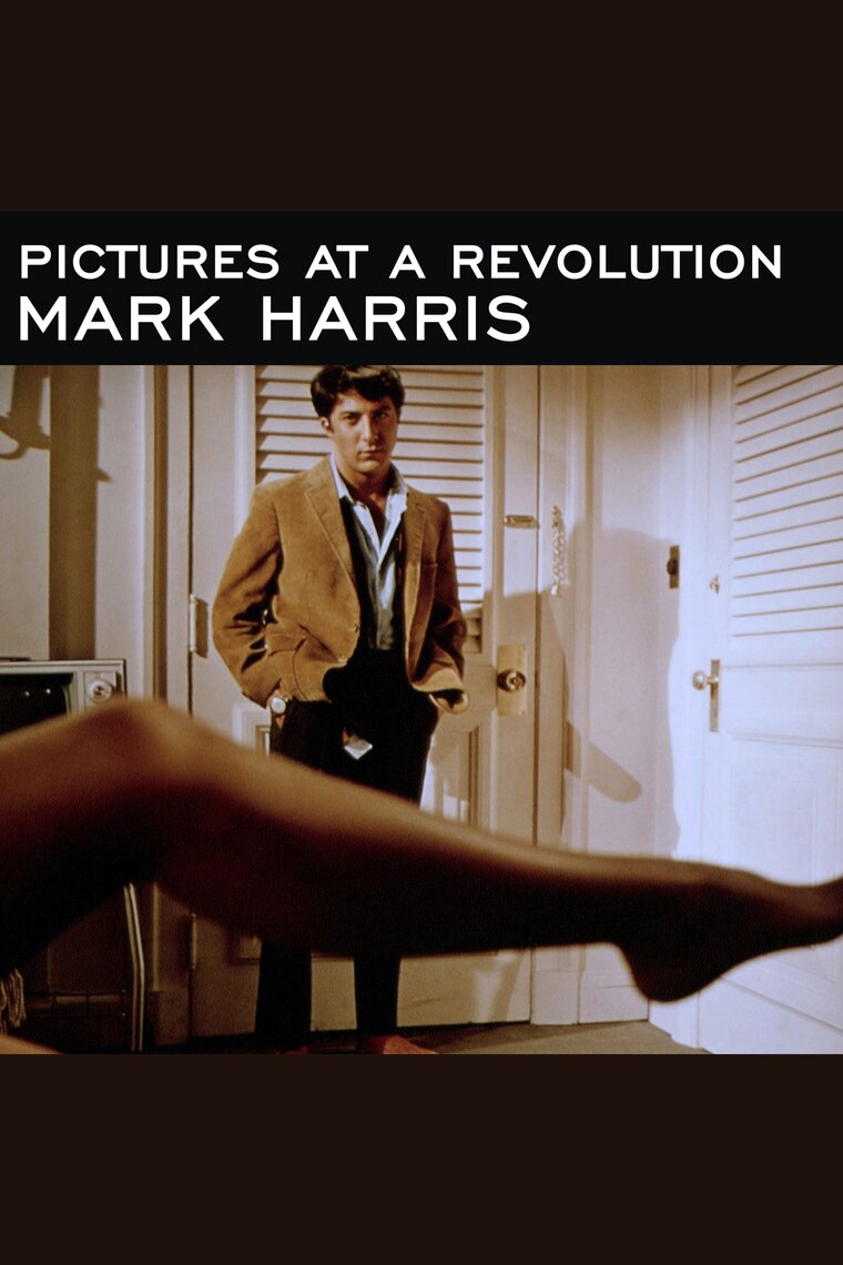 Pictures at a Revolution by Mark Harris image