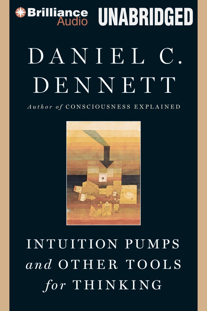 Intuition Pumps and Other Tools for Thinking by Daniel C. Dennett -  Audiobook