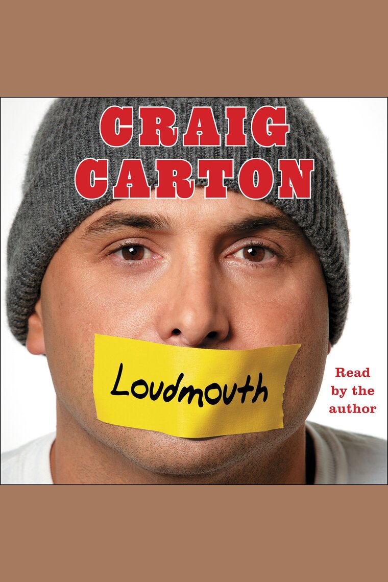 Loudmouth by Craig Carton