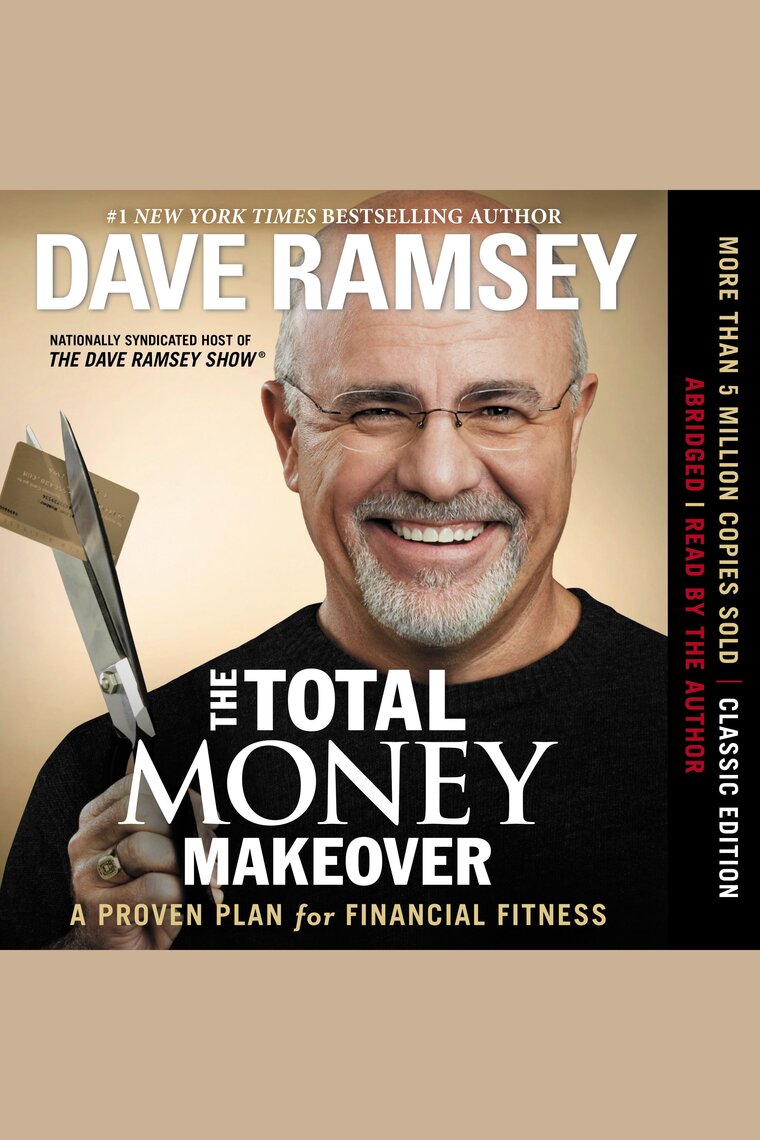 Listen to The Total Money Makeover Audiobook by Dave Ramsey