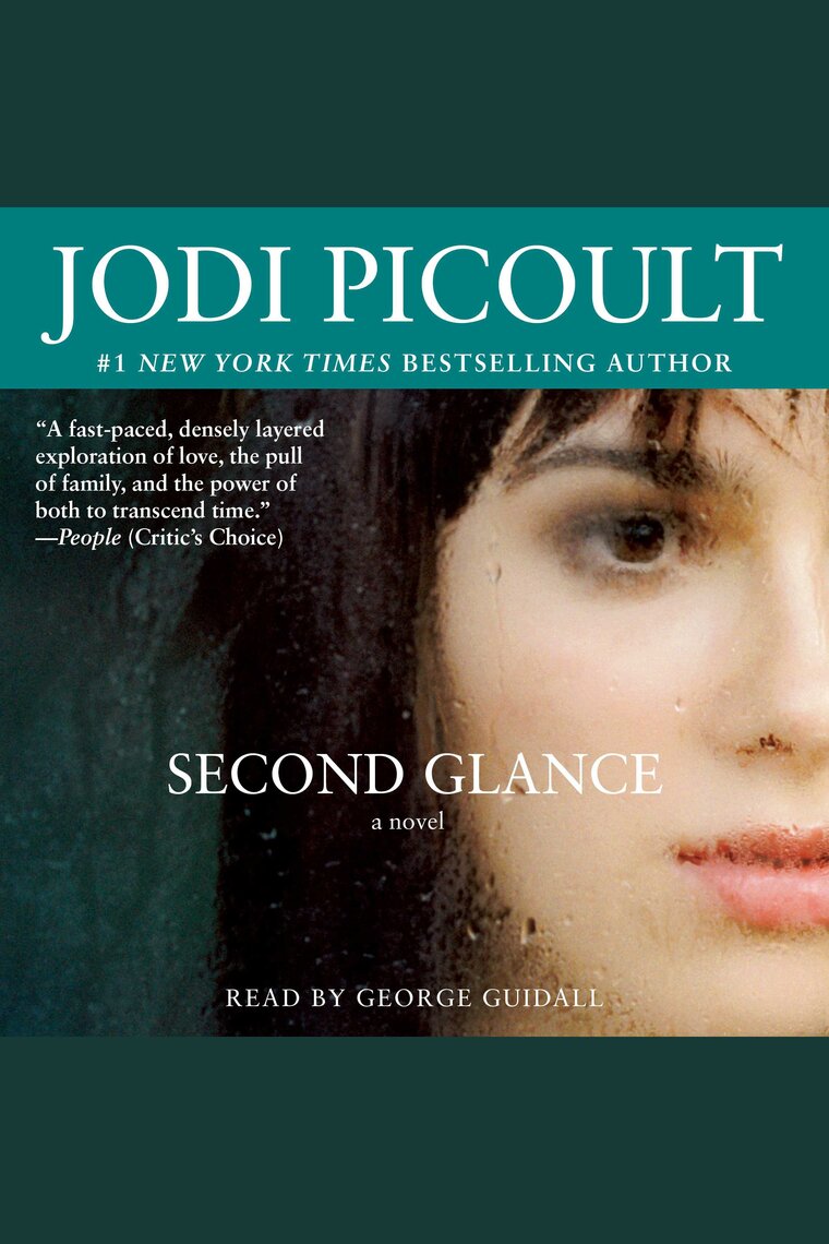 Second Glance by Jodi Picoult Audiobooks Scribd