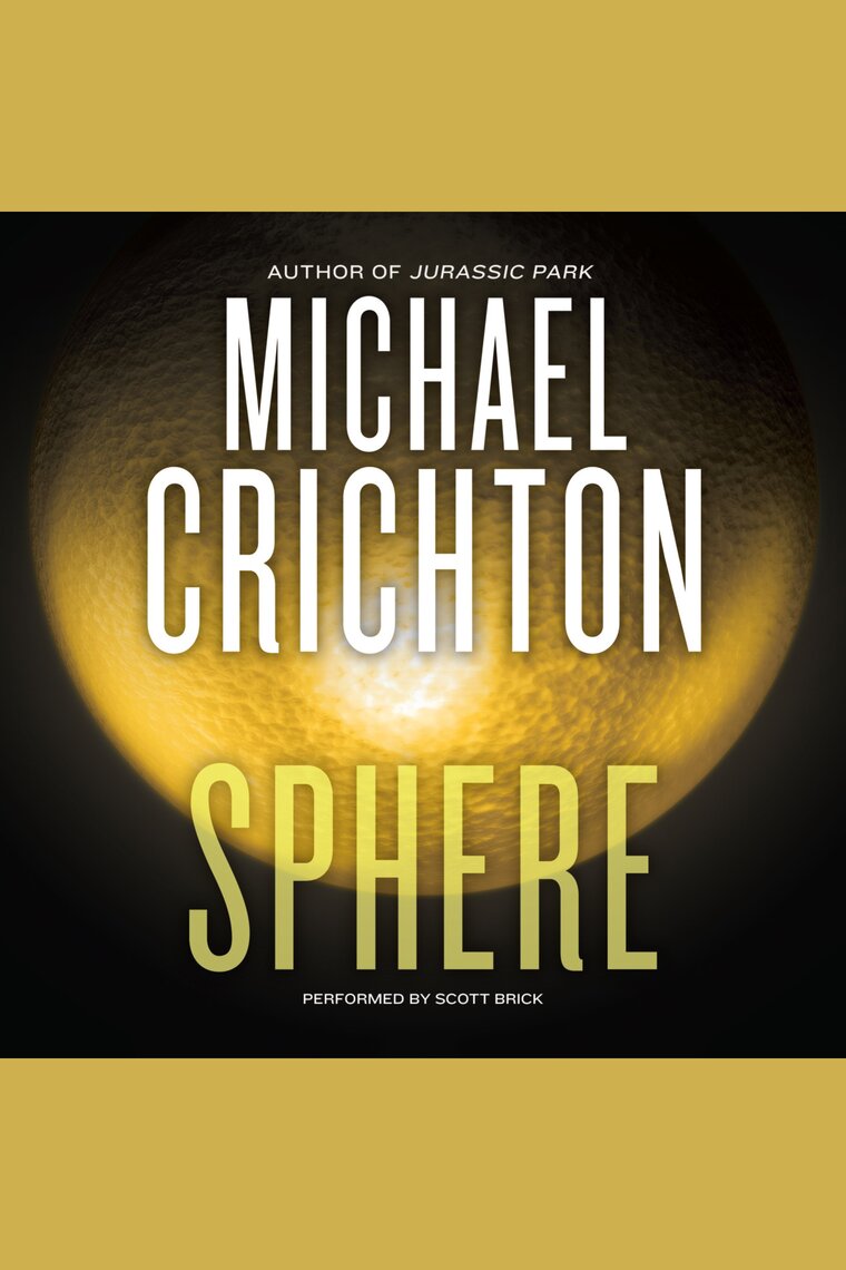 Sphere by Michael Crichton Audiobook Everand