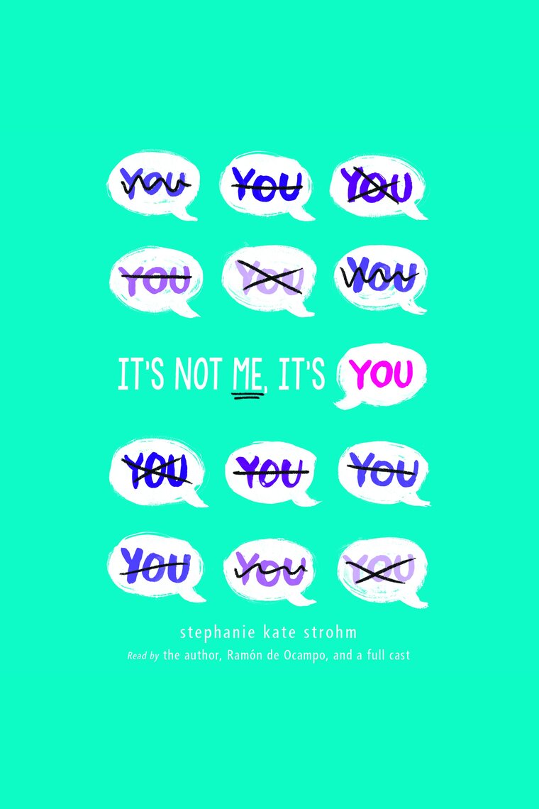 Its Not Me, Its You by Stephanie Kate Strohm photo