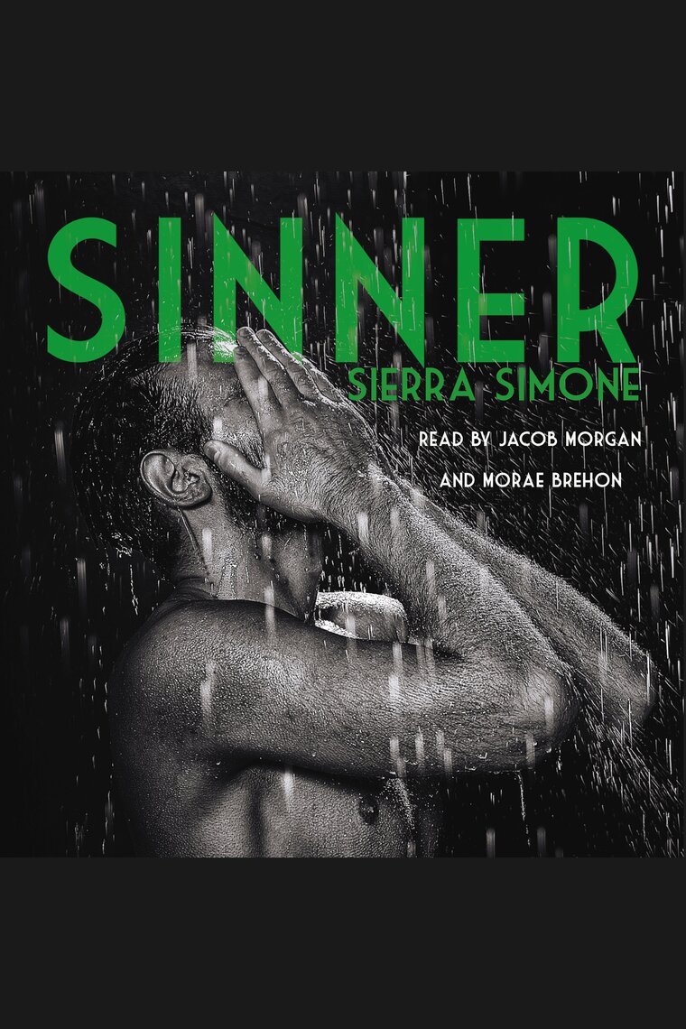Listen To Sinner Audiobook By Sierra Simone Jacob Morgan And Morae Brehon