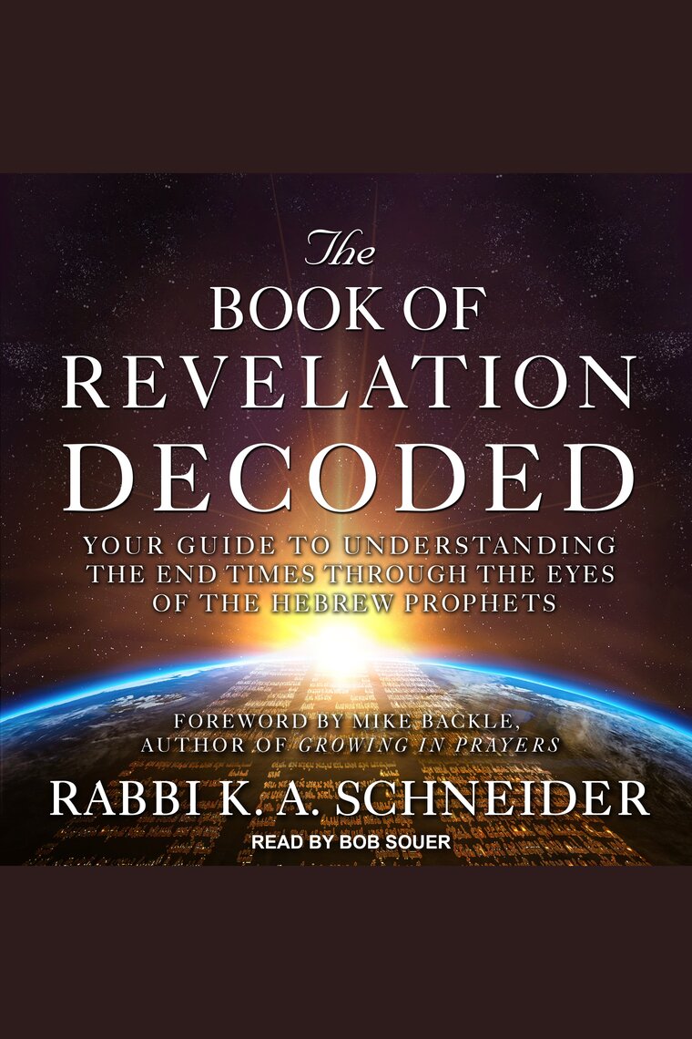 Listen To The Book Of Revelation Decoded Audiobook By Rabbi K A Schneider