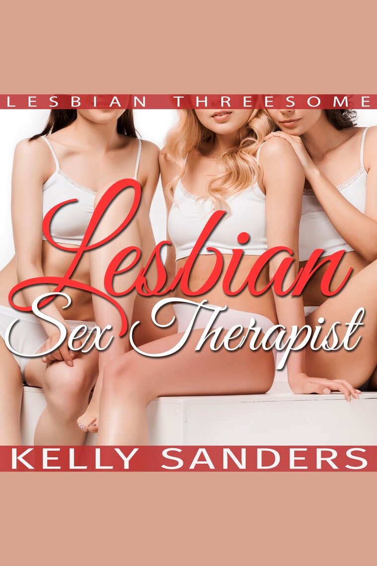 Lesbian Sex Therapist by Kelly Sanders