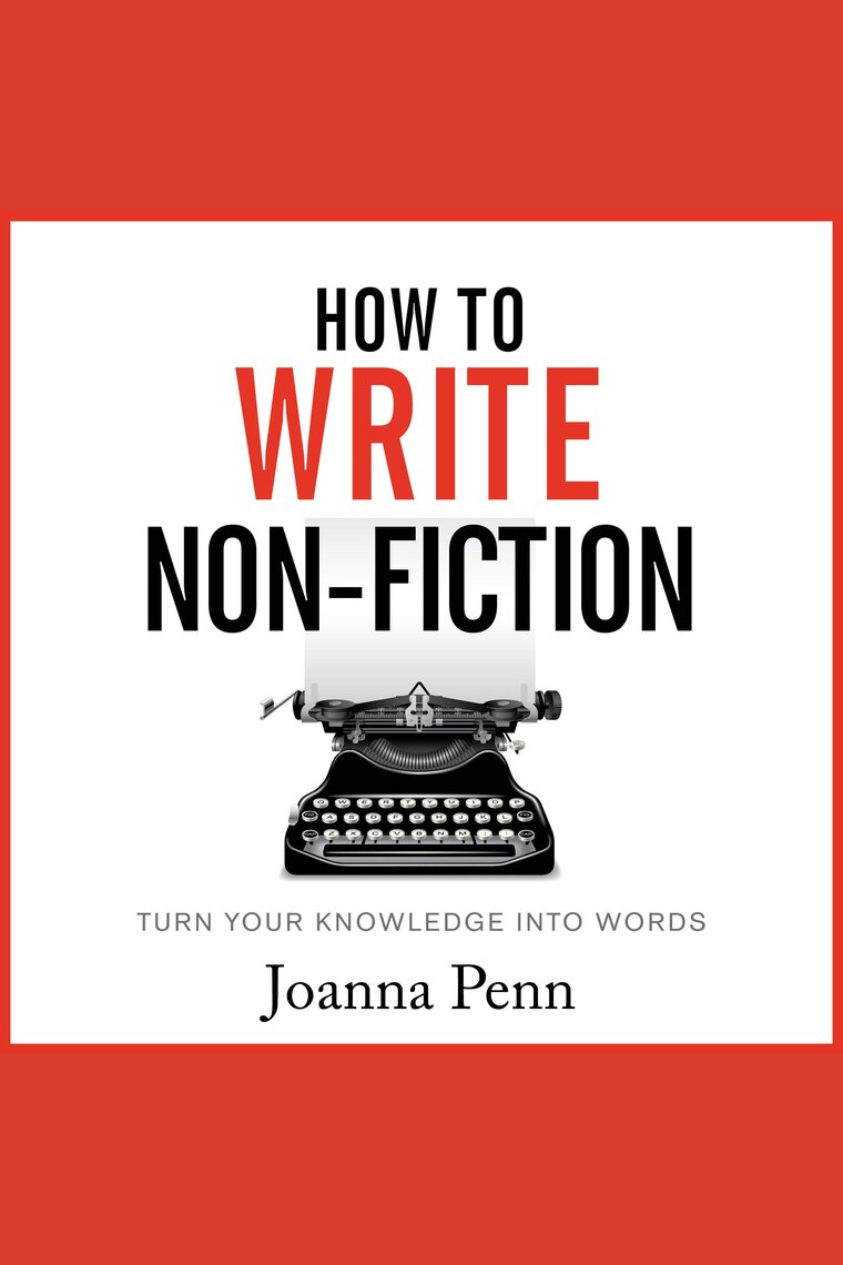 Listen to How To Write Non-Fiction Audiobook by Joanna Penn