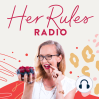 121 Her Rules Radio + the Cravings Cleanse
