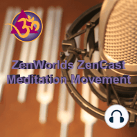 ZenWorlds #38 - Tratak Anxiety Meditation Without Chakra Tuning Forks