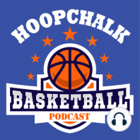 AAU Is On The Show! - Hoopchalk Basketball Podcast