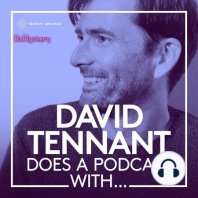 David Tennant Does a Podcast With...