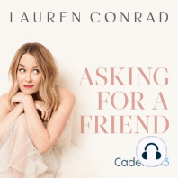 Lauren Conrad: Asking for a Friend Launches May 8th