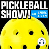 032: How To Make Your Pickleball Life Easier