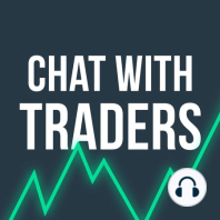 108: John Netto – Being a Versatile and Adaptable Trader, While Testing Your Comfort Zone