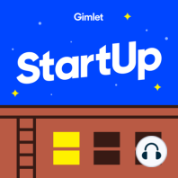 Gimlet 5: How To Name Your Company