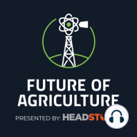 Future of Agriculture 129: Utilizing Technology to Reinvent Local Produce Supply Chains with Irving Fain of Bowery Farming
