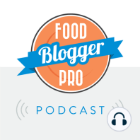 012: Solopreneur Food Blogging with Kelly Senyei from Just a Taste