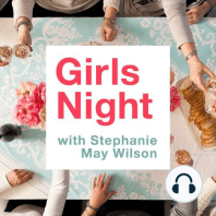 Girls Night #44: Stephanie tells the story of her recent anxiety and depression