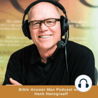 Best of BAM: Bible Answer Man, Evolution, and Q&A