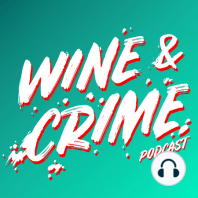 (BONUS EP) ATWWD Crossover -- Wine Crimes!