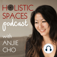 Episode 058: Kick Off Your Spring Cleaning With Feng Shui