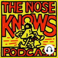 Episode 026 - Live from New York, it's The Nose Knows Live