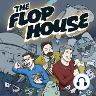 The Flop House: Episode #96 - Trespass