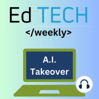ETW - Episode 23 - The Future of Ed Tech