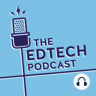 #155 - Why you need more sleep, bleeding edge tech in Singapore and two mission-driven & globe trotting educators sharing the mic