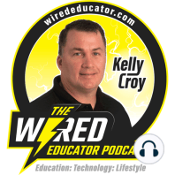 WEP 0100: Celebrating 100 Episodes of The Wired Educator Podcast