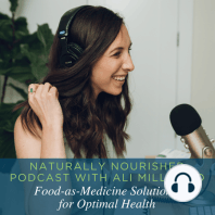 Episode 248: Food As Medicine For Your Face with Guest Ashley ...