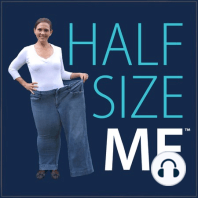 359 – Half Size Me: Setting Food Boundaries With Megan