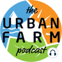 441: Jill Shea as a Woman in the World of Aquaponics.