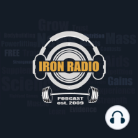 Episode 475 IronRadio - Topic Navigating Strength-Fitness Social Media