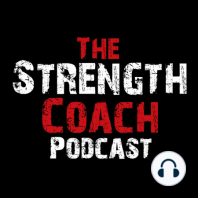 Episode 17-  Strength Coach Podcast