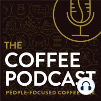E128 | Coffee Myths: There is Super Specialty Coffee in California