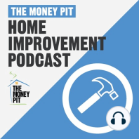 The Money Pit Broadcasts from the set of This Old House, Landscape Design Tips, Aging in Place and more