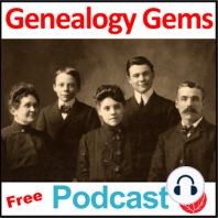 Episode 72 - Probate Records and Genealogy Serendipity with Jana Broglin, Google Books, Genealogy Wise
