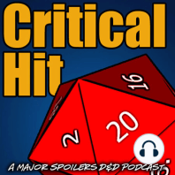 Critical Hit #422: Weird Western: The End of Percy Miller? (PF31)