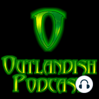 Outlandish Episode 400 09-07-18