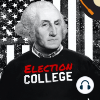 The United States Capital (and Capitol) | Episode #136 | Election College: United States Presidential Election History