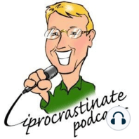 iProcrastinate podcasts are back! - Cognitive Restructuring and Strengthening Volition