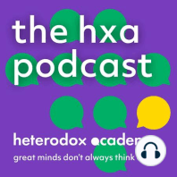 Ellen Hendriksen on Maintaining Your Sanity in Academia: Half Hour of Heterodoxy #42