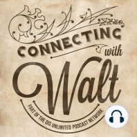 #004 - Connecting with Walt - The Master Plan