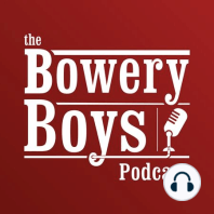 #229 Live in Brooklyn! The Bowery Boys: Ten Years of Podcasting