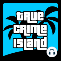 Intro to True Crime Island