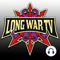 Episode 32 - Happy Holidays From The Long War