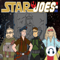 Episode 99 - Star Joes: A Real Animated Hero